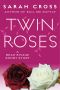 [Beau Rivage 01] • Twin Roses